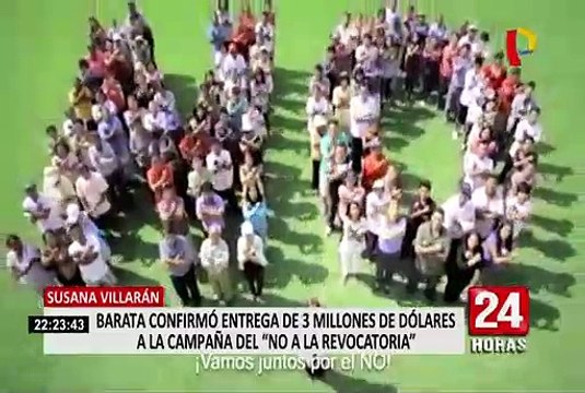 Susana Villarán: Barata confirmó entrega de 3 millones de dólares