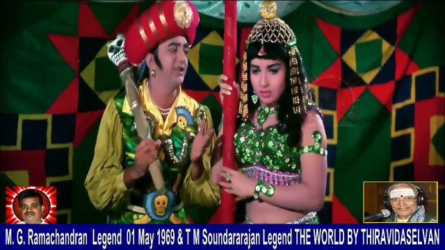 M. G. Ramachandran Legend 01 May 1969 & T M Soundararajan Legend THE WORLD BY THIRAVIDASELVAN