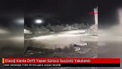 Elazığ Karda Drift Yapan Sürücü Suçüstü Yakalandı
