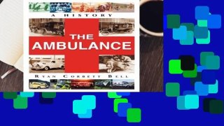 The Ambulance: A History