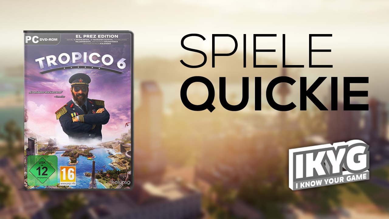 Tropico 6 - Spiele-Quickie