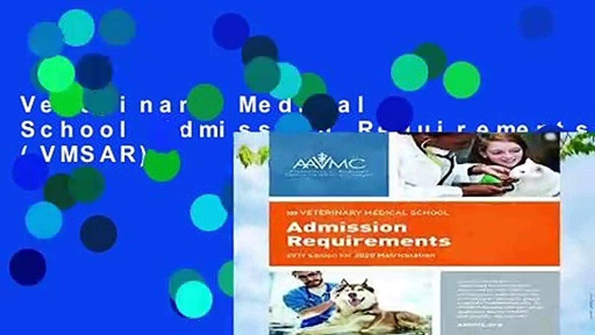 ⁣Veterinary Medical School Admission Requirements (VMSAR)