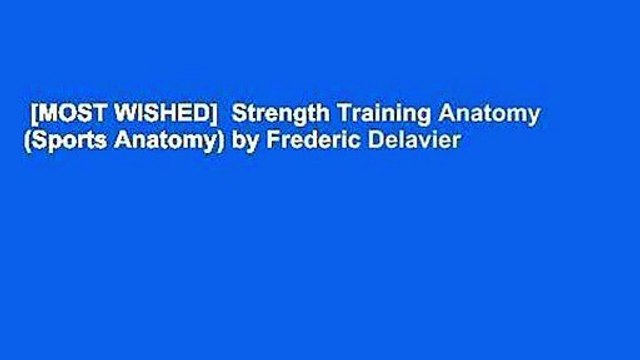 [MOST WISHED] Strength Training Anatomy (Sports Anatomy) by Frederic Delavier