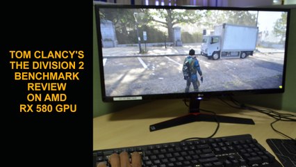 Tom Clancy's The Division 2 Benchmark Review on AMD RX 580 GPU