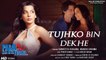 Tujhko Bin Dekhe | Pagal Kar Diya Toone | Mugdha Godse, Kabbir Khan | Red Ribbon Musik