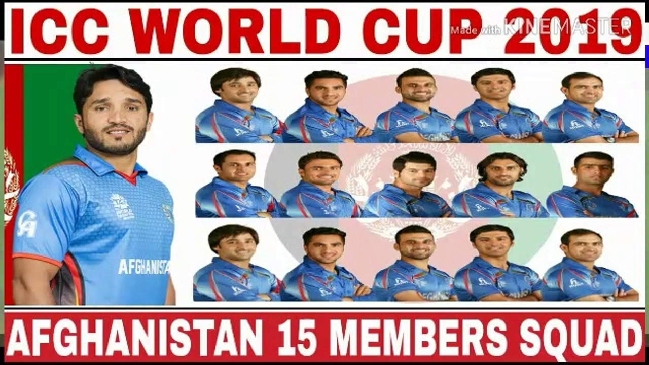 ICC WORLD CUP 2019 AFGHANISTAN TEAM SQUAD ANNOUNCED | AFGHANISTAN 15 MEMBERS TEAM SQUAD FOR WC 2019