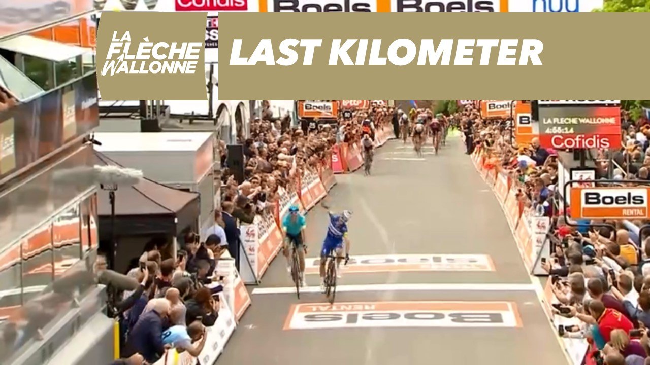 Flamme Rouge / Last Kilometer - La Flèche Wallonne 2019