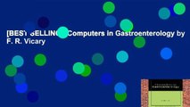 [BEST SELLING]  Computers in Gastroenterology by F. R. Vicary