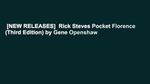 [NEW RELEASES]  Rick Steves Pocket Florence (Third Edition) by Gene Openshaw