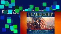 [BEST SELLING]  Leadership: In Turbulent Times by Doris Kearns Goodwin (author)