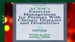 [MOST WISHED]  ACSM s Exercise Management for Persons with Chronic Diseases and Disabilities