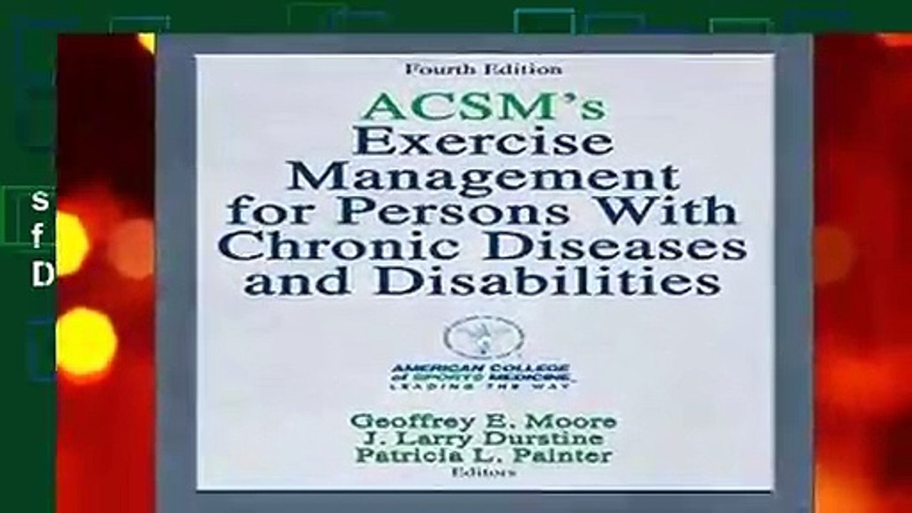 [MOST WISHED]  ACSM s Exercise Management for Persons with Chronic Diseases and Disabilities