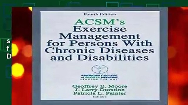 [MOST WISHED] ACSM s Exercise Management for Persons with Chronic Diseases and Disabilities