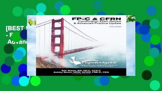[BEST SELLING]  FlightBridgeED, LLC - FP-C/CFRN Certification Review   Advanced Practice Update: