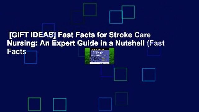 [GIFT IDEAS] Fast Facts for Stroke Care Nursing: An Expert Guide in a Nutshell (Fast Facts