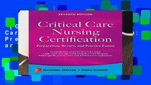 [GIFT IDEAS] Critical Care Nursing Certification: Preparation, Review, and Practice Exams,
