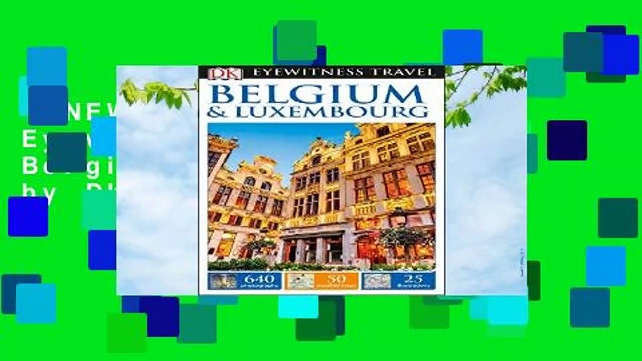 [NEW RELEASES]  DK Eyewitness Travel Guide Belgium and Luxembourg by Dk Travel