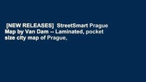 [NEW RELEASES]  StreetSmart Prague Map by Van Dam -- Laminated, pocket size city map of Prague,