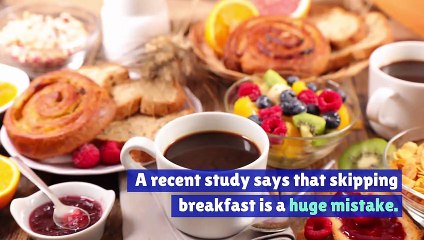 Not Eating Breakfast Increases the Chances of Heart Problems