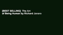 [BEST SELLING]  The Art of Being Human by Richard Janaro