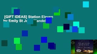 [GIFT IDEAS] Station Eleven by Emily St John Mandel