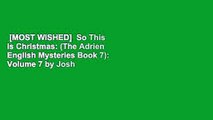 [MOST WISHED]  So This is Christmas: (The Adrien English Mysteries Book 7): Volume 7 by Josh