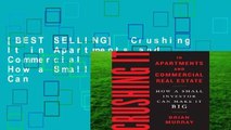 [BEST SELLING]  Crushing It in Apartments and Commercial Real Estate: How a Small Investor Can
