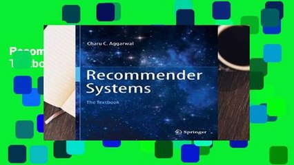 Recommender Systems: The Textbook