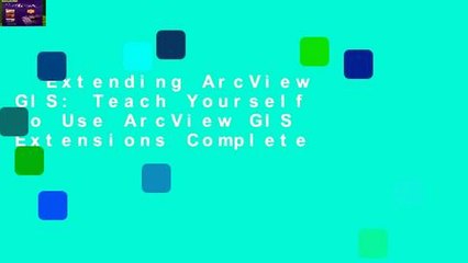 Extending ArcView GIS: Teach Yourself to Use ArcView GIS Extensions Complete