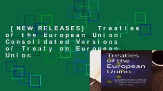 [NEW RELEASES]  Treaties of the European Union: Consolidated Versions of Treaty on European Union