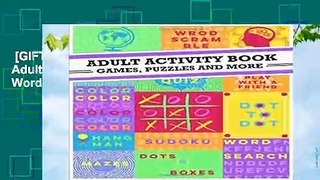 [GIFT IDEAS] Adult Activity Book: An Adult Activity Book Featuring Coloring, Sudoku, Word Search