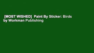 [MOST WISHED]  Paint By Sticker: Birds by Workman Publishing
