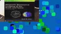 Full version  Magnetic Resonance Imaging of the Brain and Spine Complete
