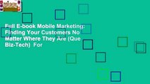 Full E-book Mobile Marketing: Finding Your Customers No Matter Where They Are (Que Biz-Tech)  For