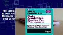 Full version  HBR Guide to Data Analytics Basics for Managers (HBR Guide Series)  Best Sellers