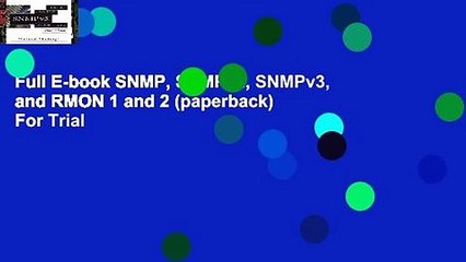 Full E-book SNMP, SNMPv2, SNMPv3, and RMON 1 and 2 (paperback)  For Trial