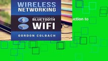 [Read] Wireless Networking: Introduction to Bluetooth and WiFi  For Full