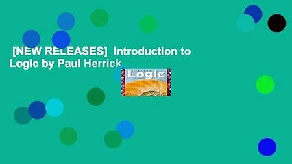 [NEW RELEASES]  Introduction to Logic by Paul Herrick