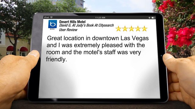 Desert Hills Motel Las Vegas Terrific 5 Star Review by David G. at Judy's Book at Citysearch Us...
