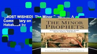 [MOST WISHED]  The Minor Prophets: A Commentary on Obadiah, Jonah, Micah, Nahum, Habakkuk by