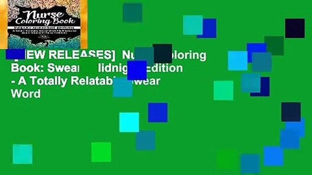 [NEW RELEASES] Nurse Coloring Book: Sweary Midnight Edition - A Totally Relatable Swear Word