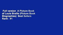 Full version  A Picture Book of Louis Braille (Picture Book Biographies)  Best Sellers Rank : #1