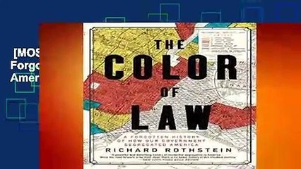 [MOST WISHED]  The Color of Law: A Forgotten History of How Our Government Segregated America by