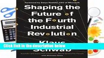 Shaping the Future of the Fourth Industrial Revolution  Review