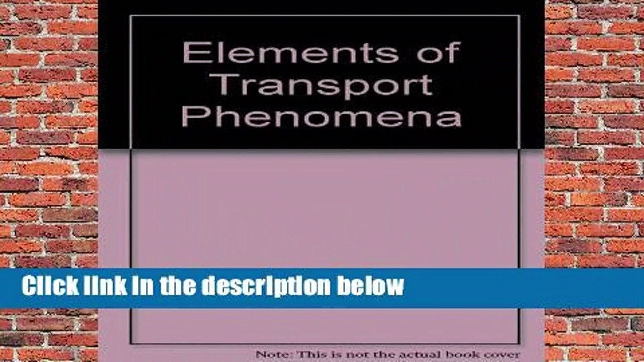 Elements of Transport Phenomena Complete