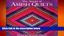 [BEST SELLING]  World of Amish Quilts by Rachel T. Pellman