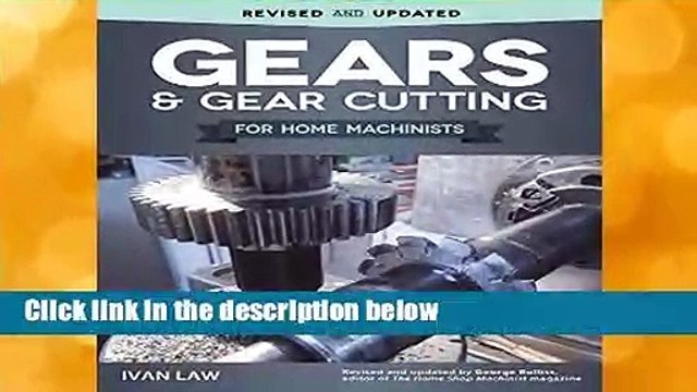 [NEW RELEASES] Gears and Gear Cutting for Home Machinists by Ivan Law
