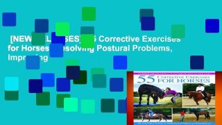 [NEW RELEASES]  55 Corrective Exercises for Horses: Resolving Postural Problems, Improving