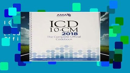 ICD-10-CM 2018 The Complete Official Codebook (Icd-10-Cm the Complete Official Codebook)
