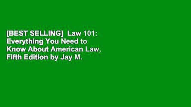 [BEST SELLING] Law 101: Everything You Need to Know About American Law, Fifth Edition by Jay M.